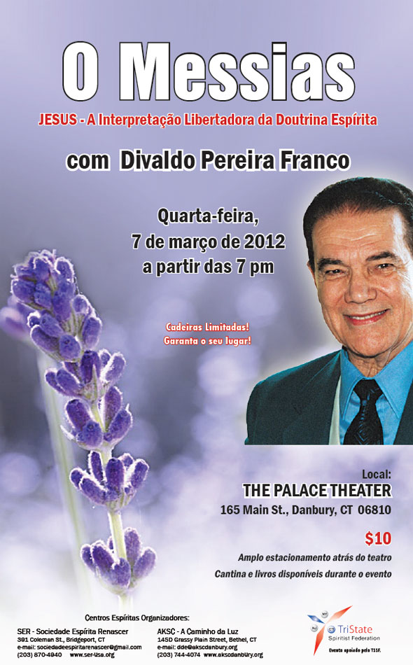 Divaldo Pereira Franco - Dia 07 de Maro - "O
      Messias"