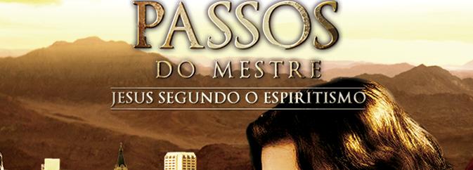 Nos Passos do
Mestre