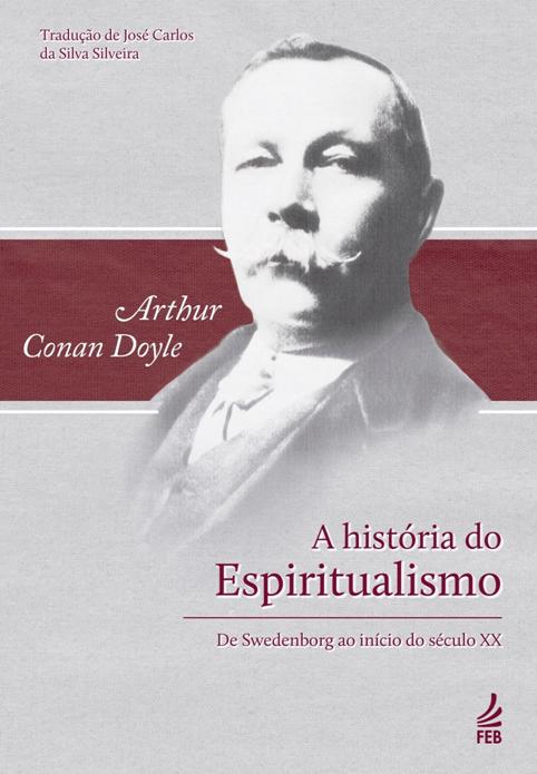 História do Espiritualismo_A C Doyle