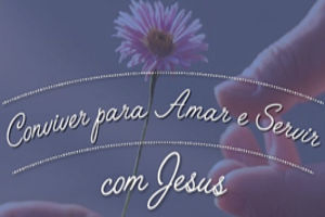 http://acscomunhao.enviodemkt.com.br/messageimages/1098111531635475/149824199417330700/conviver_para_amar_e_servir_com_jesus_2.jpg