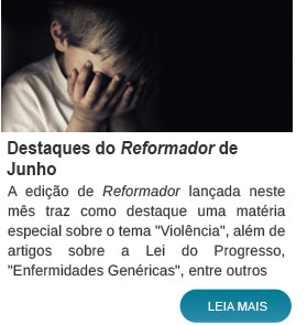 http://www.febnet.org.br/wp-content/themes/portalfeb-grid/emails/boletim/2018-06-15/images/Reformador-de-Julho.jpg