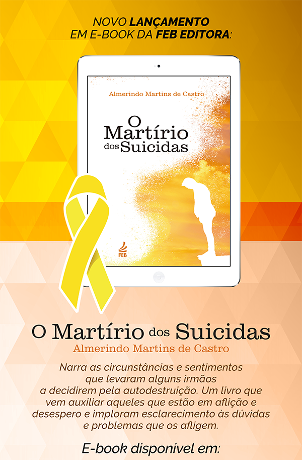 http://www.febnet.org.br/wp-content/themes/portalfeb-grid/emails/boletim_editora/2018-9-12/images/o-martirio-dos-suicidas-feb-editora.png