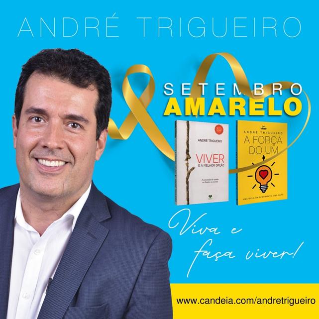 SETEMBRO AMARELO: livros do jornalista André Trigueiro com descontos especiais!