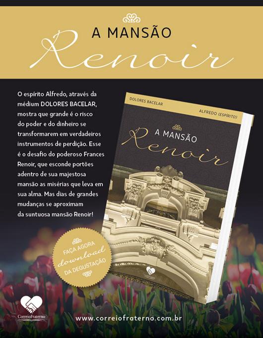A manso Renoir, de Alfredo (esprito) e Dolores Bacelar
