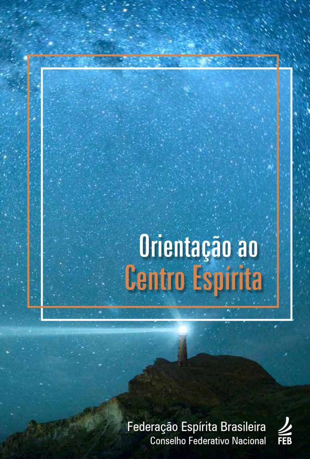 https://www.febnet.org.br/portal/wp-content/uploads/2021/01/REV-CAPA-Orienta%C3%A7%C3%A3o-ao-Centro-Esp%C3%ADrita-frente-scaled.jpg