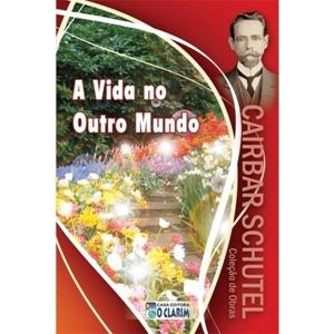 https://assets.mktnaweb.com/accounts/2014/06/20/29946/pictures/1350/original_A%20Vida%20no%20Outro%20Mundo%20-%20COLE%C3%87%C3%83O%20CAIRBAR%20SCHUTEL.jpg?1694777083